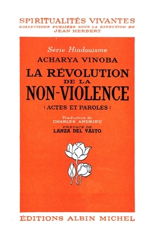La Révolution de la non-violence. Actes et paroles