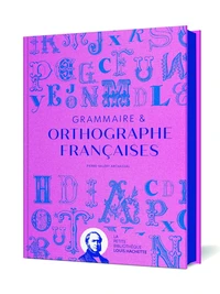 Grammaire & orthographe françaises