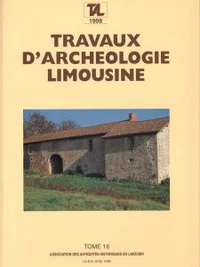 Travaux d'Archéologie Limousine N° 18/1998