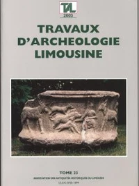 Travaux d'Archéologie Limousine N° 23/2003