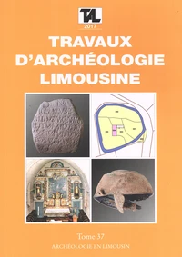 Travaux d'Archéologie Limousine N° 37/2017