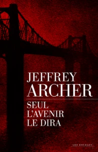 Seul l'avenir le dira