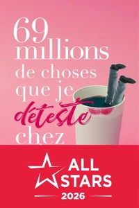 69 millions de choses que je déteste chez toi