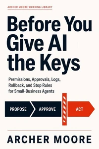 Before You Give AI the Keys