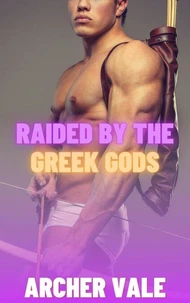 Raided by the Greek Gods