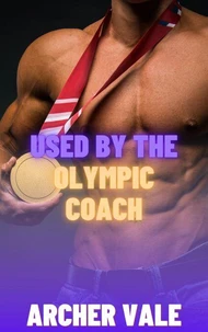 Used by the Olympic Coach