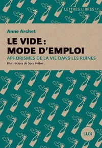 Le vide : mode d'emploi