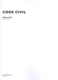  Archétype 82 - Code civil - Edition non annotée.