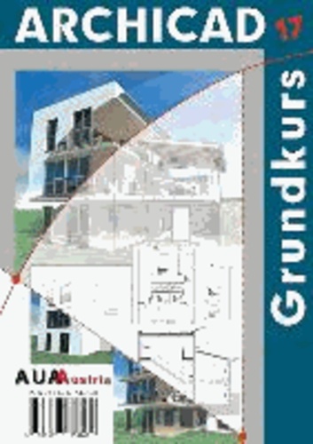 Archicad17Grundkurs - Schulungshandbuch.