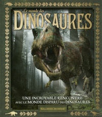 Archie Blackwell - Le monde des dinosaures - Une incroyable rencontre avec le monde disparu des dinosaures.