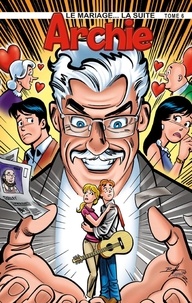 Archie Comic Publications inc. - Le mariage... la suite T6.