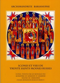 Archimandrite Barsanuphe - Icônes et vies des saints moines russes.