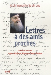  Archimandrite Sophrony - Lettres à des amis proches.