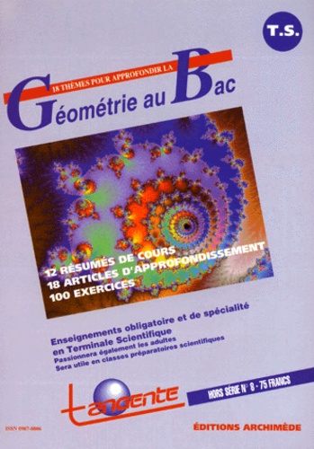 Gilles Cohen et  Collectif - Tangente Hors-série N°18 : Thèmes pour approfondir la géométrie au Bac.