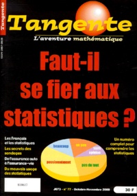 Gilles Cohen et  Collectif - Tangente N° 77, Octobre-Novem : Faut-il se fier aux statistiques ?.