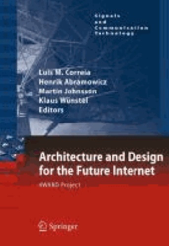 Luis M. Correia - Architecture and Design for the Future Internet - 4WARD EU Project.