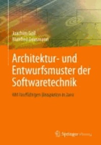 Architektur- und Entwurfsmuster der Softwaretechnik - Mit lauffähigen Beispielen in Java.