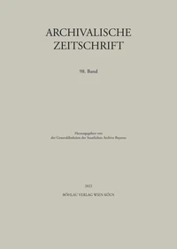 Archivalische Zeitschrift 98 (2022)