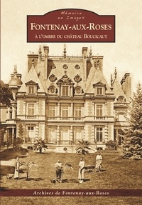  Archives de Fontenay-aux-Roses - Fontenay-aux-Roses - A l'ombre du château Boucicaut.