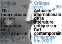 Critique d'art N° 58, printemps-été 2022