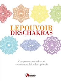 Le Pouvoir des chakras