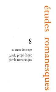Parole prophétique, parole romanesque