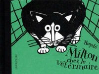 Milton chez le vétérinaire