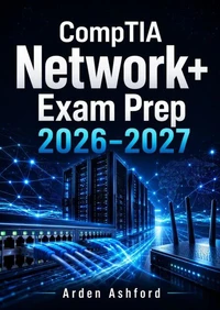 CompTIA Network+ Exam Prep 2026–2027
