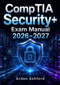 CompTIA Security+ Exam Prep 2026–2027