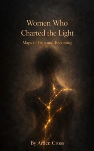 Women Who Charted the Light