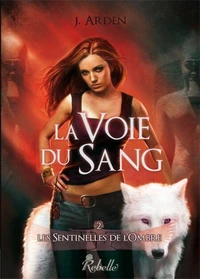 Les sentinelles de l'ombre 2