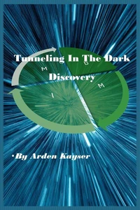 Tunnelling In The Dark - Discovery