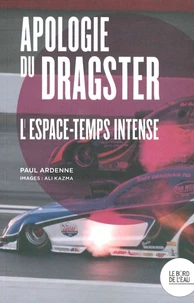 Apologie du dragster