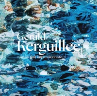 Gérald Kerguillec "Je vais finir impressionniste !"