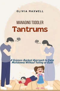 Managing Toddler Tantrums