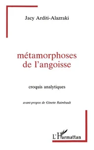 Métamorphoses de l'angoisse