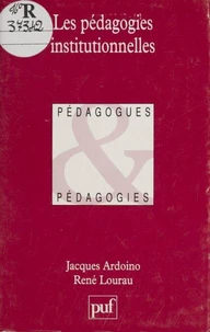 Les pédagogies institutionnelles