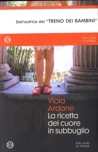 La ricetta del cuore in subbuglio