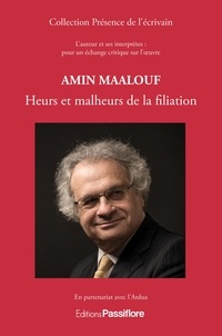  ARDUA et Gérard Peylet - Amin Maalouf - Heurs et malheurs de la filiation.