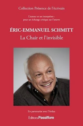 Eric-Emmanuel Schmitt. La chair et l'invisible