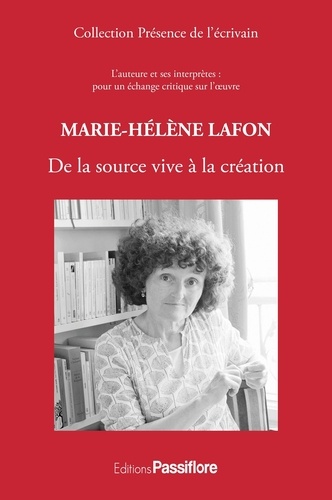Marie-Hélène Lafon. De la source vive à la création