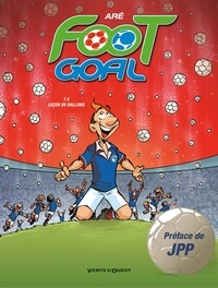  Aré - Foot Goal Tome 04 : Lecons de ballons.