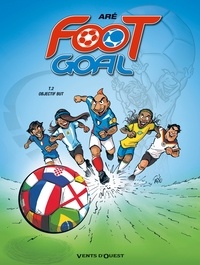  Aré - Foot Goal Tome 2 : .