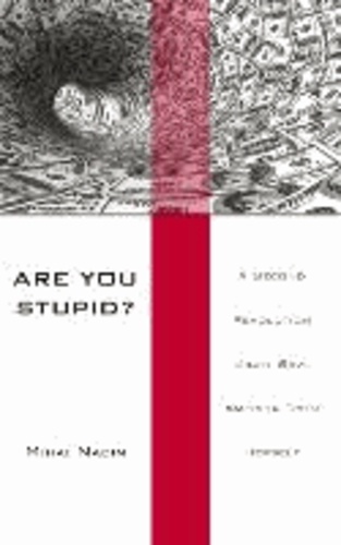 Are You Stupid? - A Second Revolution Might Save America From Herself.