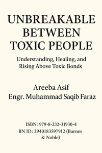 Unbreakable Between Toxic People