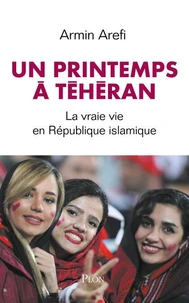 Le printemps de Téhéran
