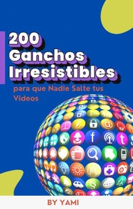200 Ganchos Irresistibles
