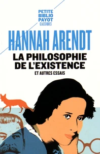 La philosophie de l'existence et autres essais