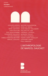 L'anthropologie de Marcel Gauchet