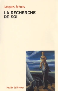 La Recherche De Soi